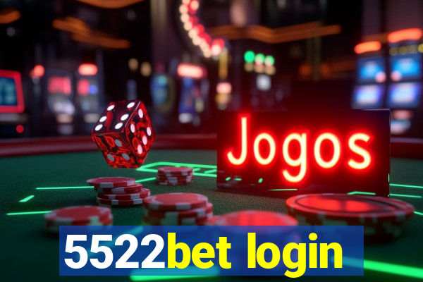 5522bet login